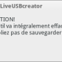liveusbcreator-avertissement.png